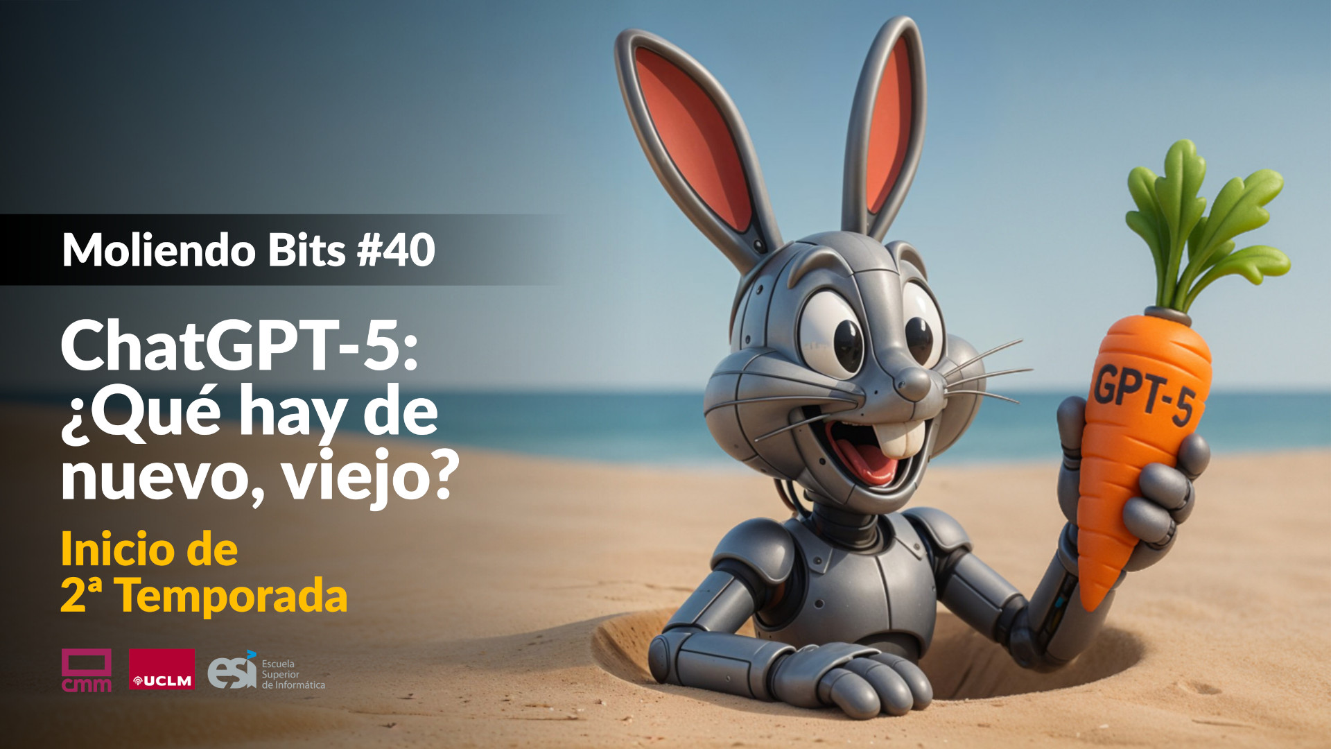 ChatGPT-5: ¿Qué hay de nuevo, viejo? Inicio de 2ª Temporada